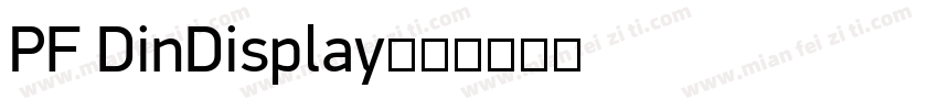 PF DinDisplay字体转换
